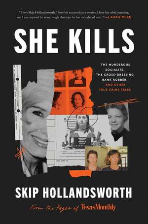 She Kills de Skip Hollandsworth