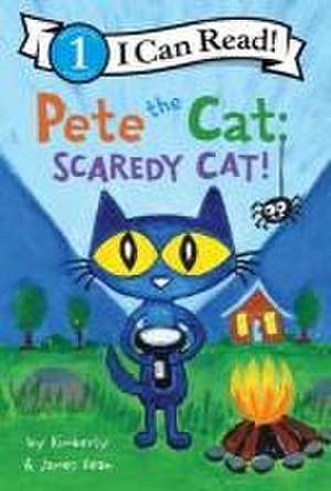 Pete the Cat: Scaredy Cat! de James Dean