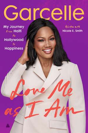 Love Me as I Am: My Journey from Haiti to Hollywood to Happiness de Garcelle Beauvais