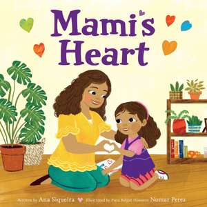 Mami's Heart de Ana Siqueira