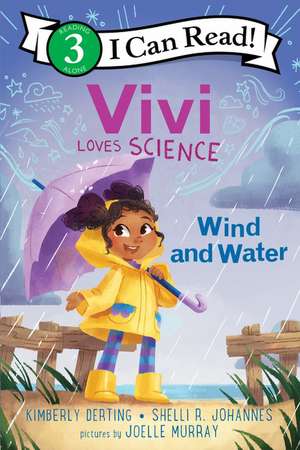 Vivi Loves Science: Wind and Water de Kimberly Derting