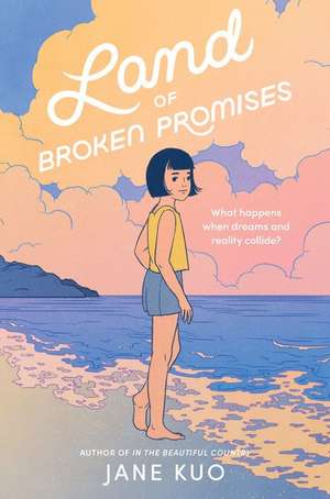 Land of Broken Promises de Jane Kuo