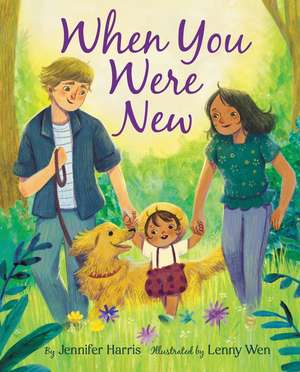 When You Were New de Jennifer Harris