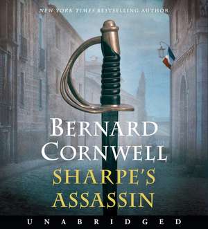 Sharpe's Assassin CD: Richard Sharpe and the Occupation of Paris, 1815 de Bernard Cornwell