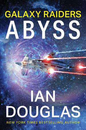 Galaxy Raiders: Abyss de Ian Douglas