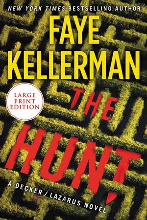 The Hunt de Faye Kellerman