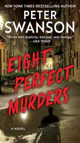 Eight Perfect Murders: A Novel de Peter Swanson