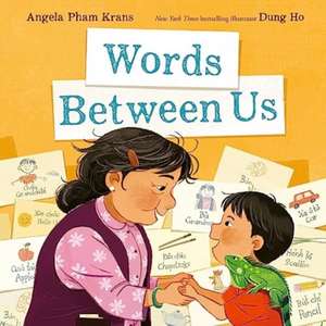 Words Between Us de Angela Pham Krans