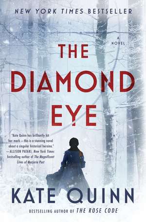 The Diamond Eye: A Novel de Kate Quinn