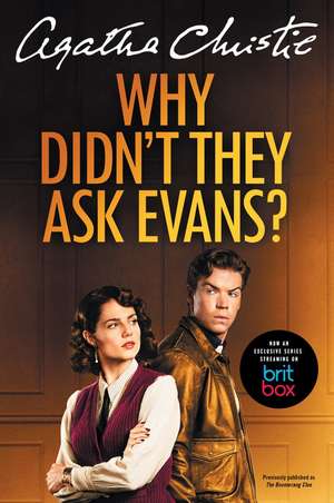 Why Didn't They Ask Evans? [TV Tie-in] de Agatha Christie