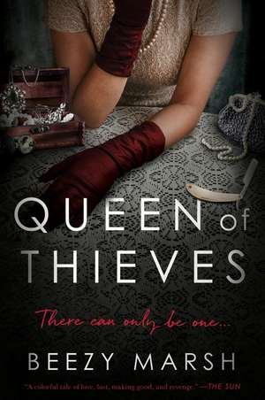 Queen of Thieves: A Novel de Beezy Marsh