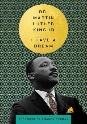 I Have a Dream de Dr. Martin Luther King, Jr.