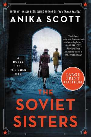 The Soviet Sisters de Anika Scott