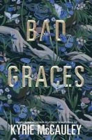 Bad Graces de Kyrie McCauley