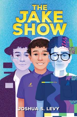 Levy, J: Jake Show