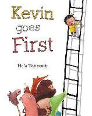 Kevin Goes First de Hala Tahboub