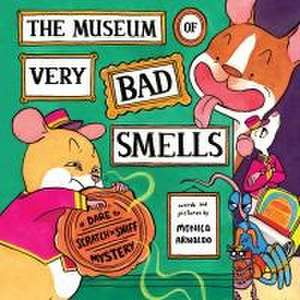 The Museum of Very Bad Smells de Monica Arnaldo