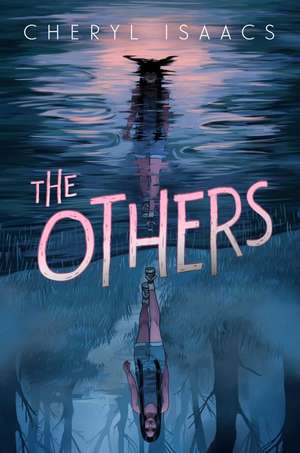 The Others de Cheryl Isaacs