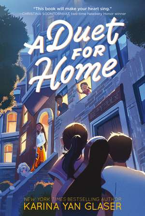 A Duet for Home de Karina Yan Glaser