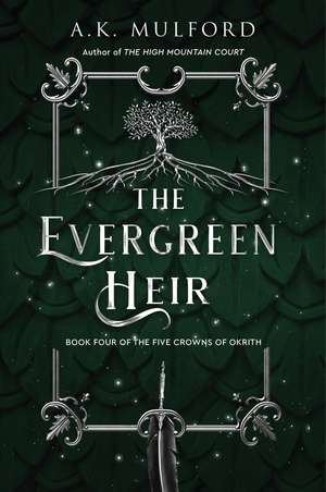 The Evergreen Heir: A Novel de A.K. Mulford