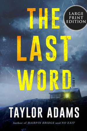 The Last Word: A Novel de Taylor Adams