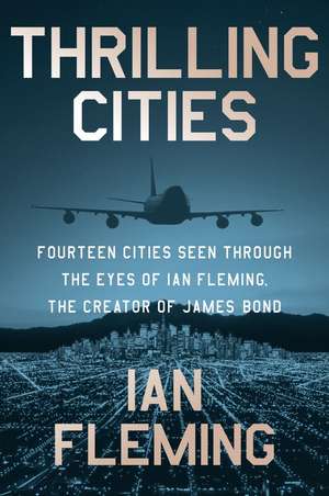 Thrilling Cities de Ian Fleming