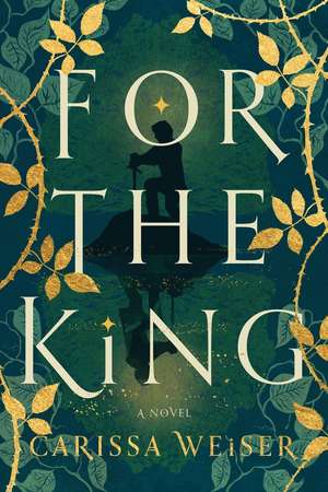 For the King de Carissa Weiser