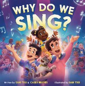 Why Do We Sing? de Sam Tsui