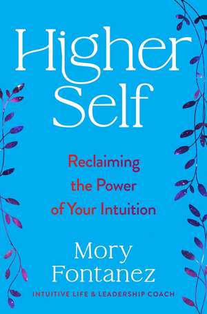 Higher Self de Mory Fontanez