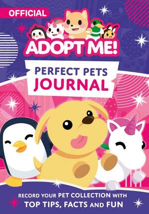 Adopt Me! Perfect Pets Journal de Uplift Games LLC