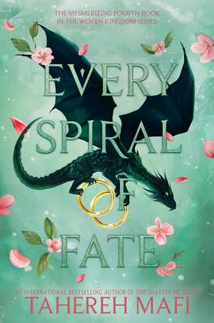 Every Spiral of Fate de Tahereh Mafi