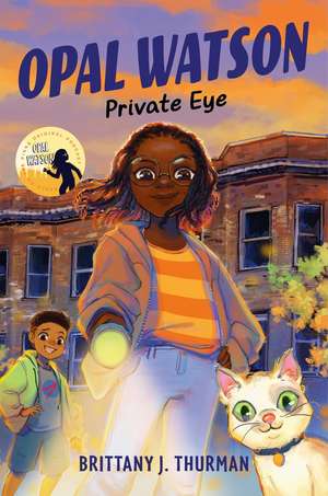 Opal Watson: Private Eye de Brittany J Thurman