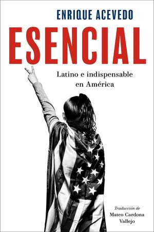 Esencial de Enrique Acevedo