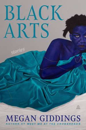 Black Arts de Megan Giddings
