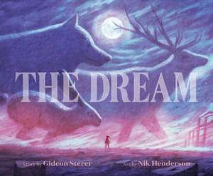 The Dream de Gideon Sterer