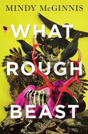 What Rough Beast de Mindy Mcginnis