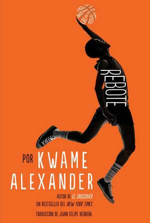 Rebote de Kwame Alexander
