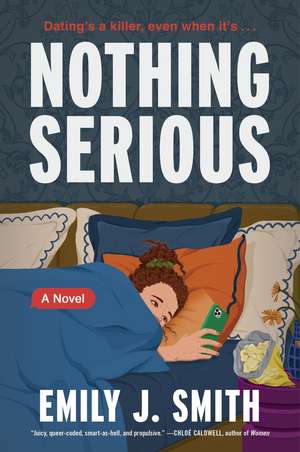 Nothing Serious de Emily J Smith