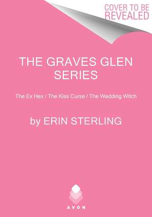 Erin Sterling's Graves Glen Series Box Set de Erin Sterling