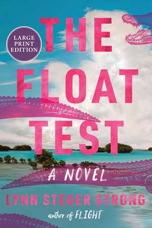 The Float Test de Lynn Steger Strong
