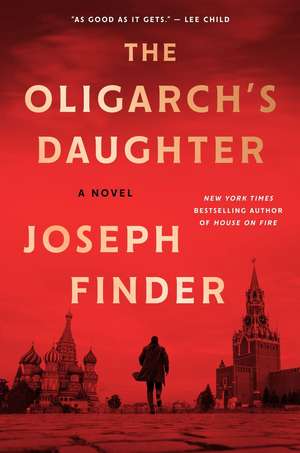 The Oligarch's Daughter de Joseph Finder