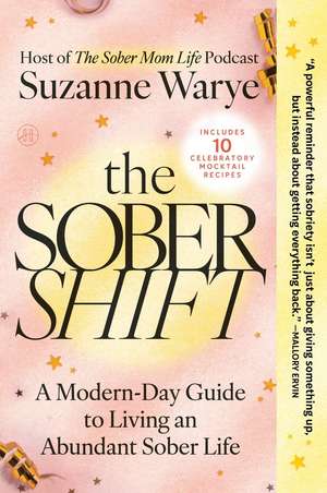 The Sober Shift de Suzanne Warye