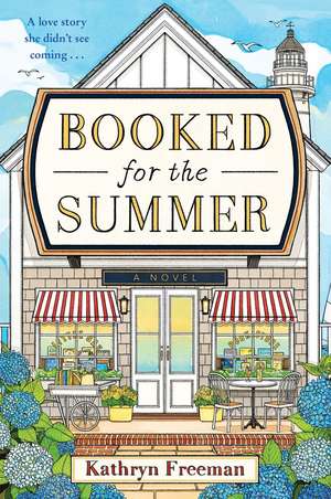 Booked for the Summer de Kathryn Freeman