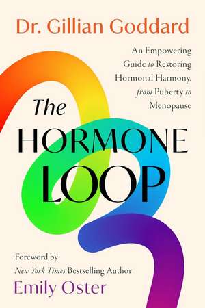 The Hormone Loop de Gillian Goddard