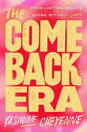 The Comeback Era de Yasmine Cheyenne