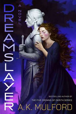 Dreamslayer de A. K. Mulford