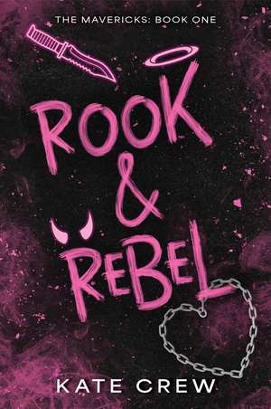 Rook & Rebel de Kate Crew