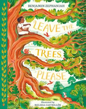 Leave the Trees, Please de Benjamin Zephaniah