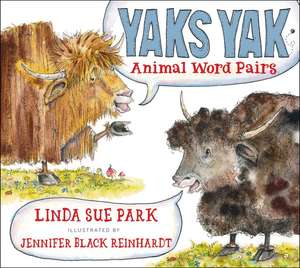 Yaks Yak de Linda Sue Park