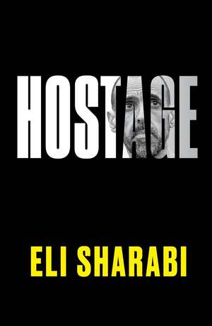 Hostage de Eli Sharabi
